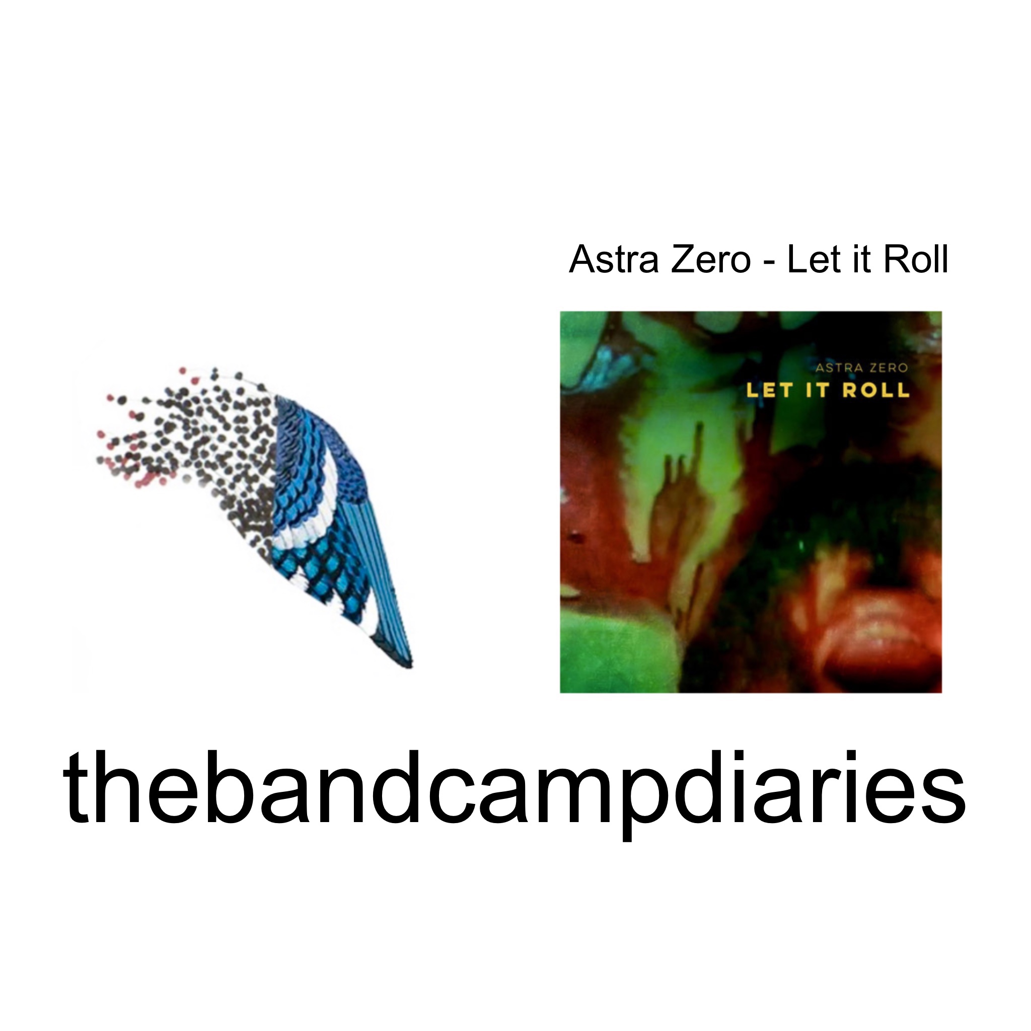 Featured image for “Astra Zero – Let it Roll: thebandcampdiaries review”
