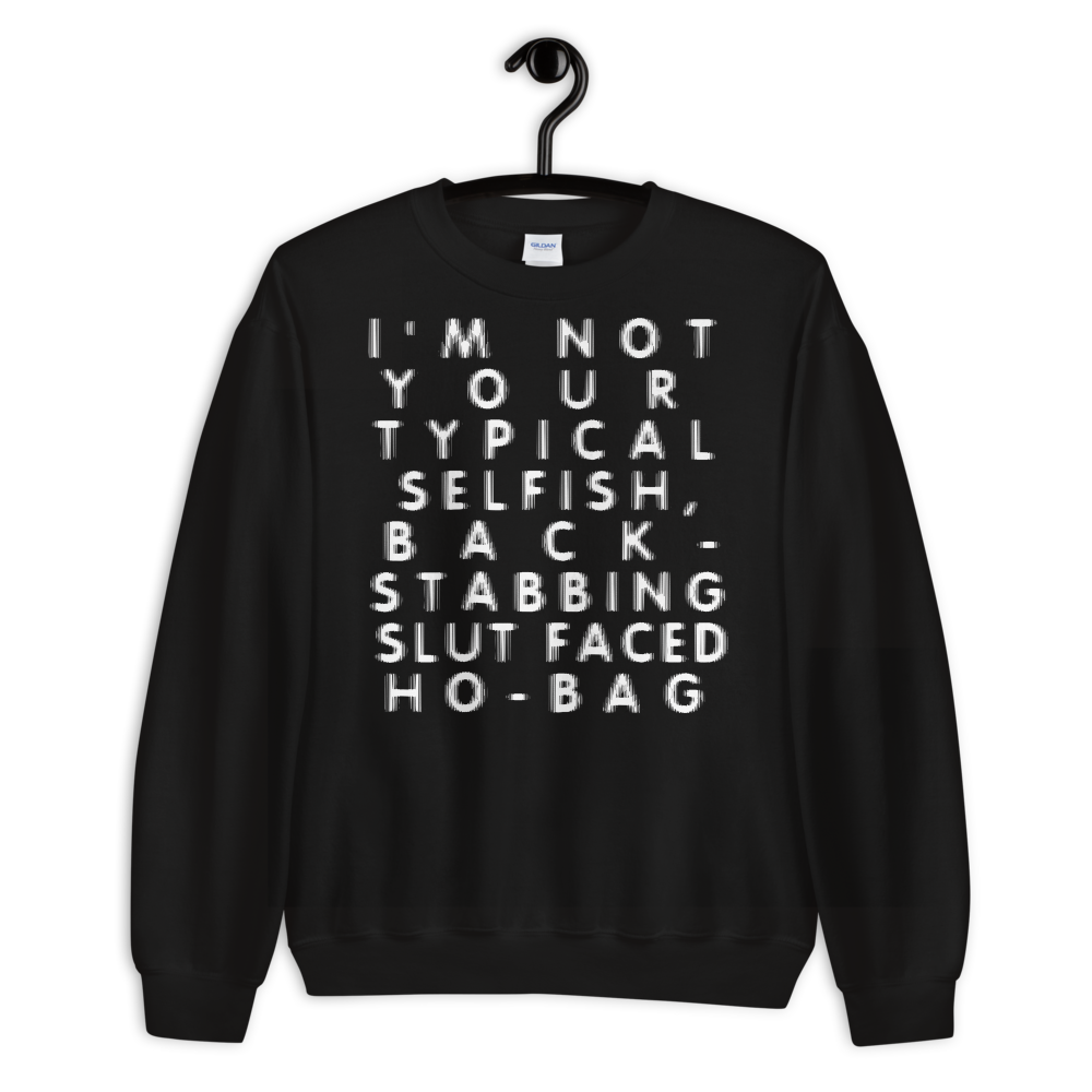 Featured image for “Slut Faced Ho-Bag - Unisex Sweatshirt”