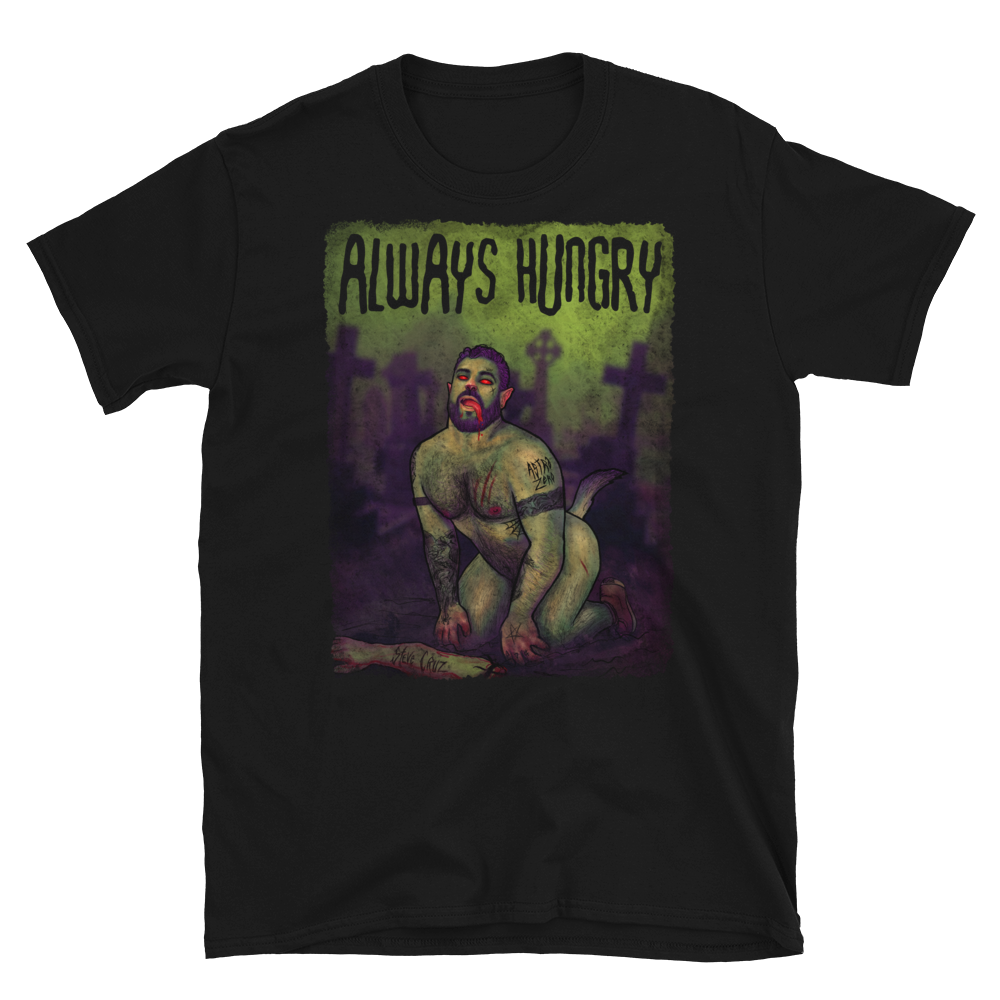 Featured image for “Always Hungry - Short-Sleeve Unisex T-Shirt”
