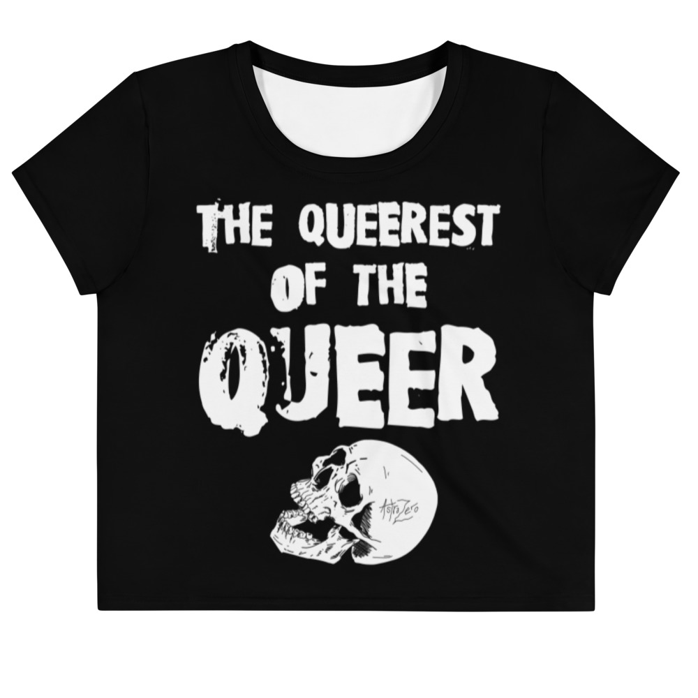 Featured image for “Queerest of the Queer - All-Over Print Crop Tee”