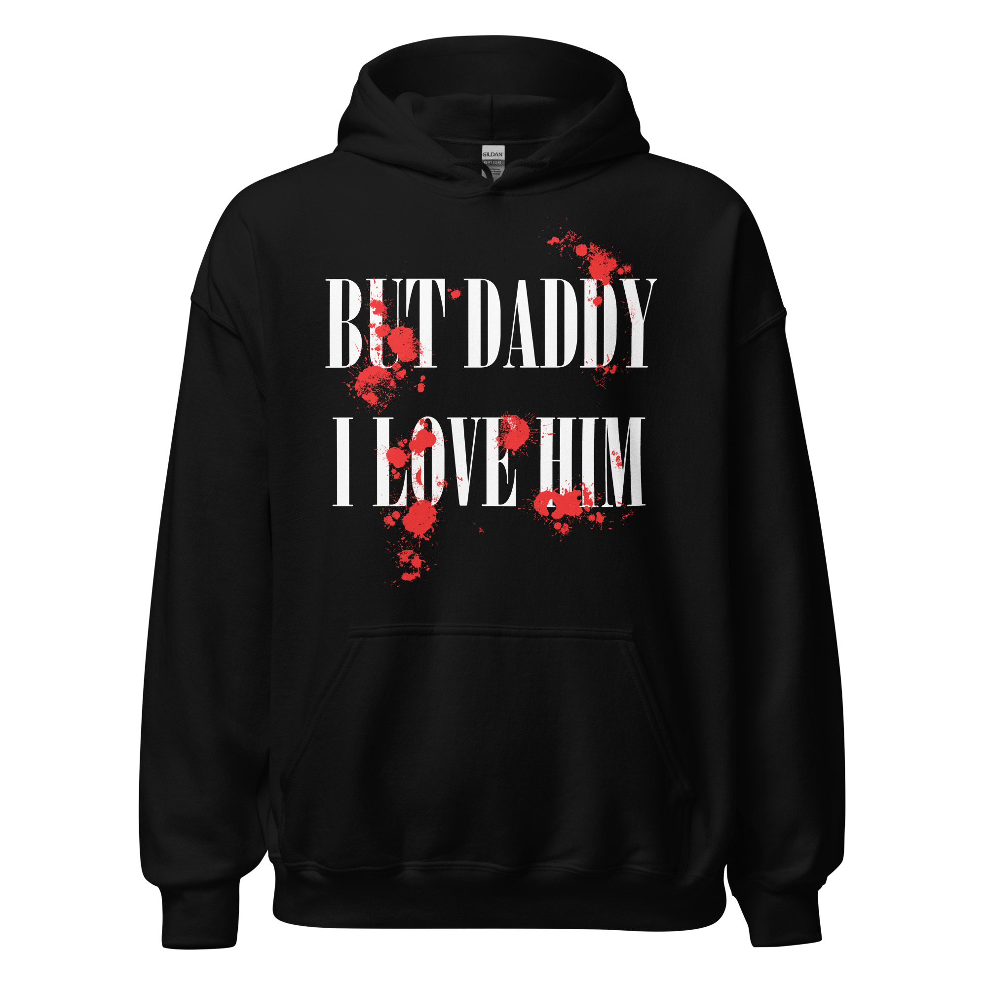 Featured image for “But Daddy I love him - Unisex Gildan Hoodie”