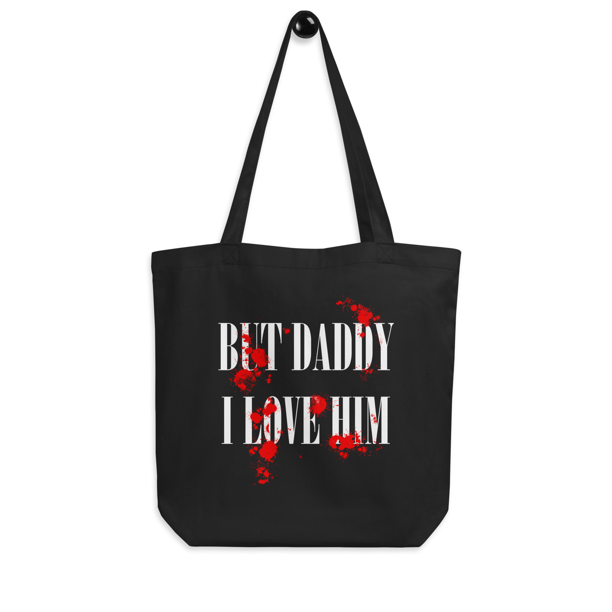 Featured image for “But daddy I love him - Eco Tote Bag”