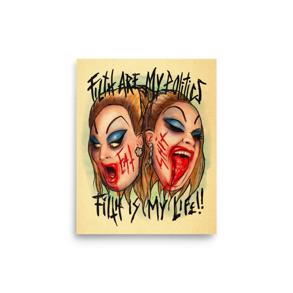 Featured image for “Filth is my Life - Poster print”