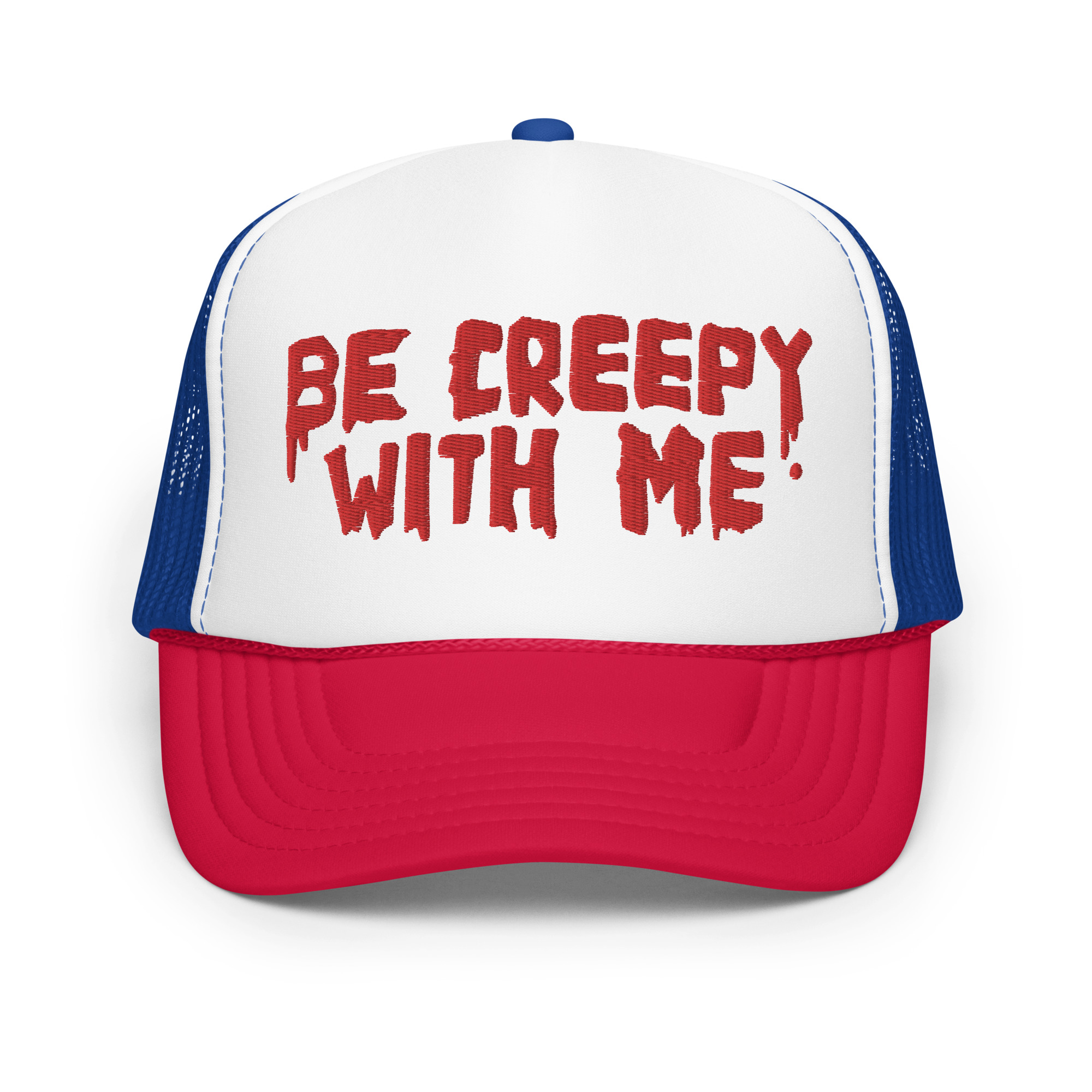 Be Creepy With Me - Puffy Foam trucker hat