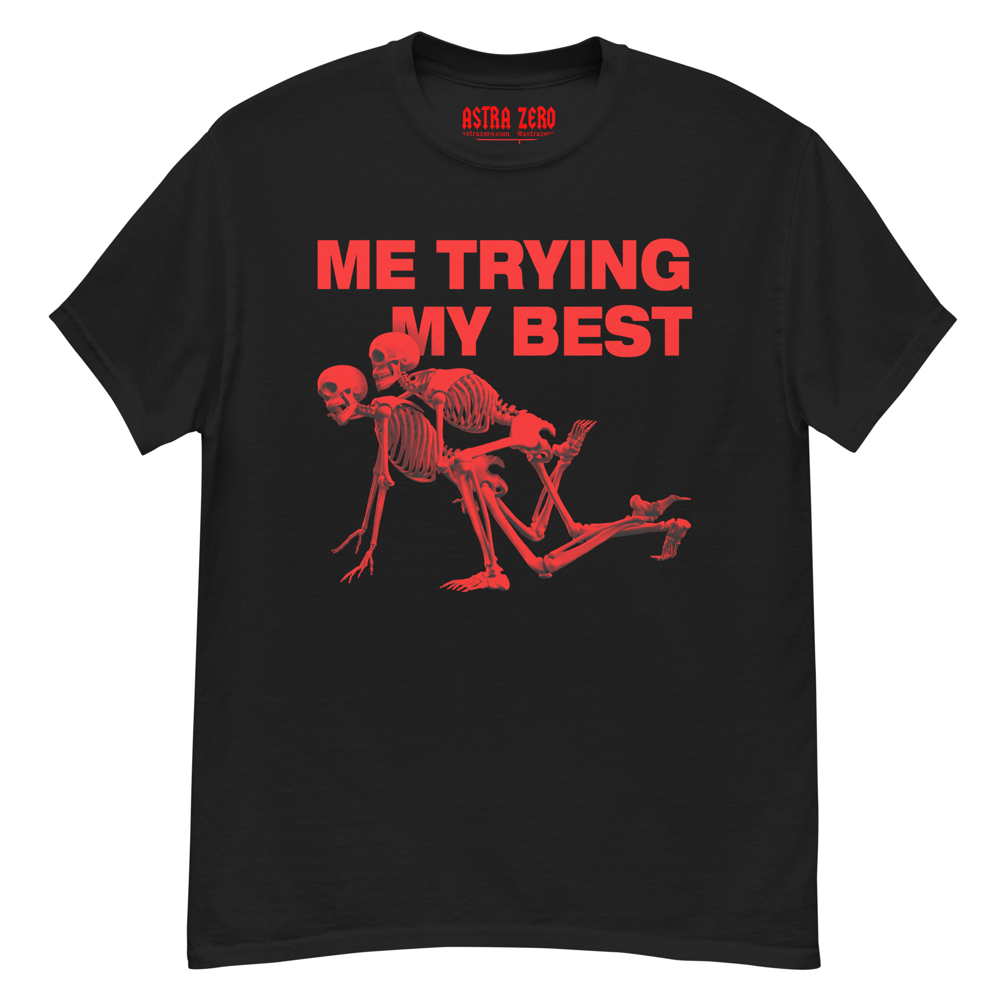 Featured image for “Me Trying My Best - Men's classic tee”