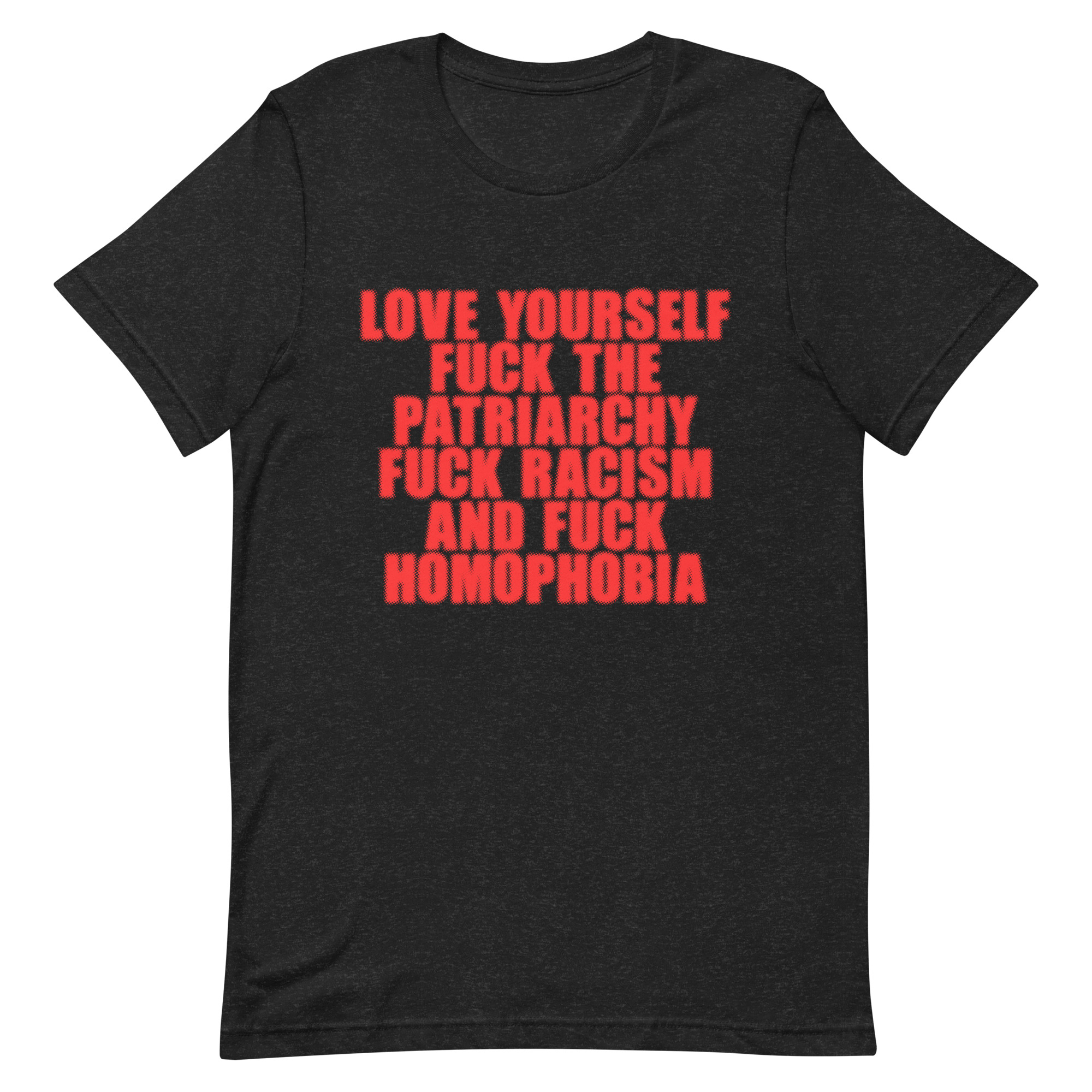 Featured image for “Love Youself Fk the Patriarchy  - Unisex Bella + Canvas t-shirt”