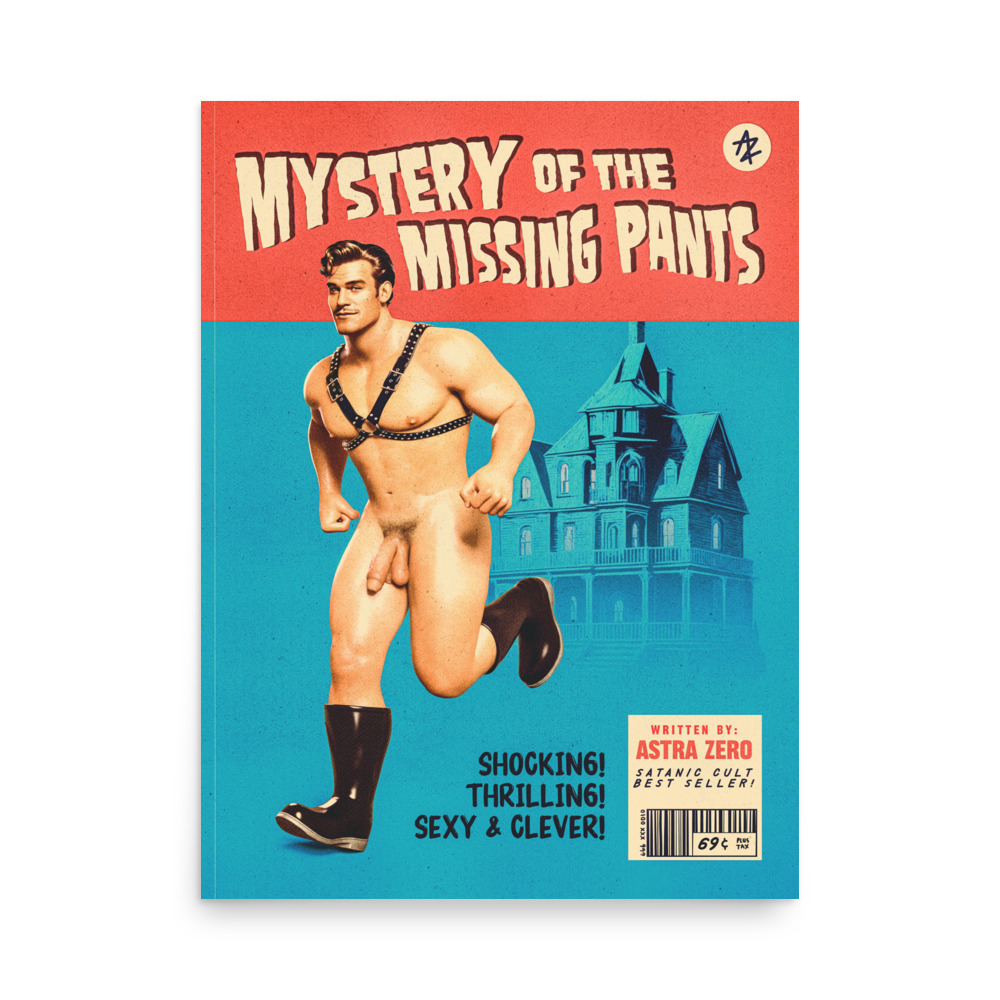 Featured image for “Mystery of the Missing Pants - Poster print”