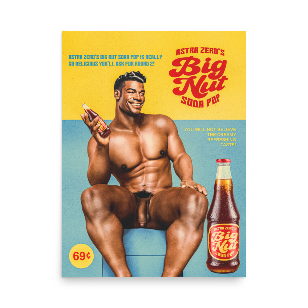 Featured image for “Big Nut Soda Pop X - Poster print”