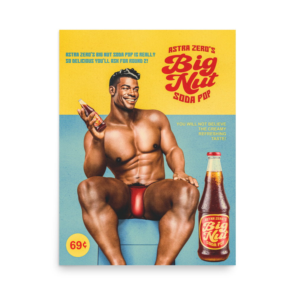 Featured image for “Big Nut Soda Pop PG - Poster print”