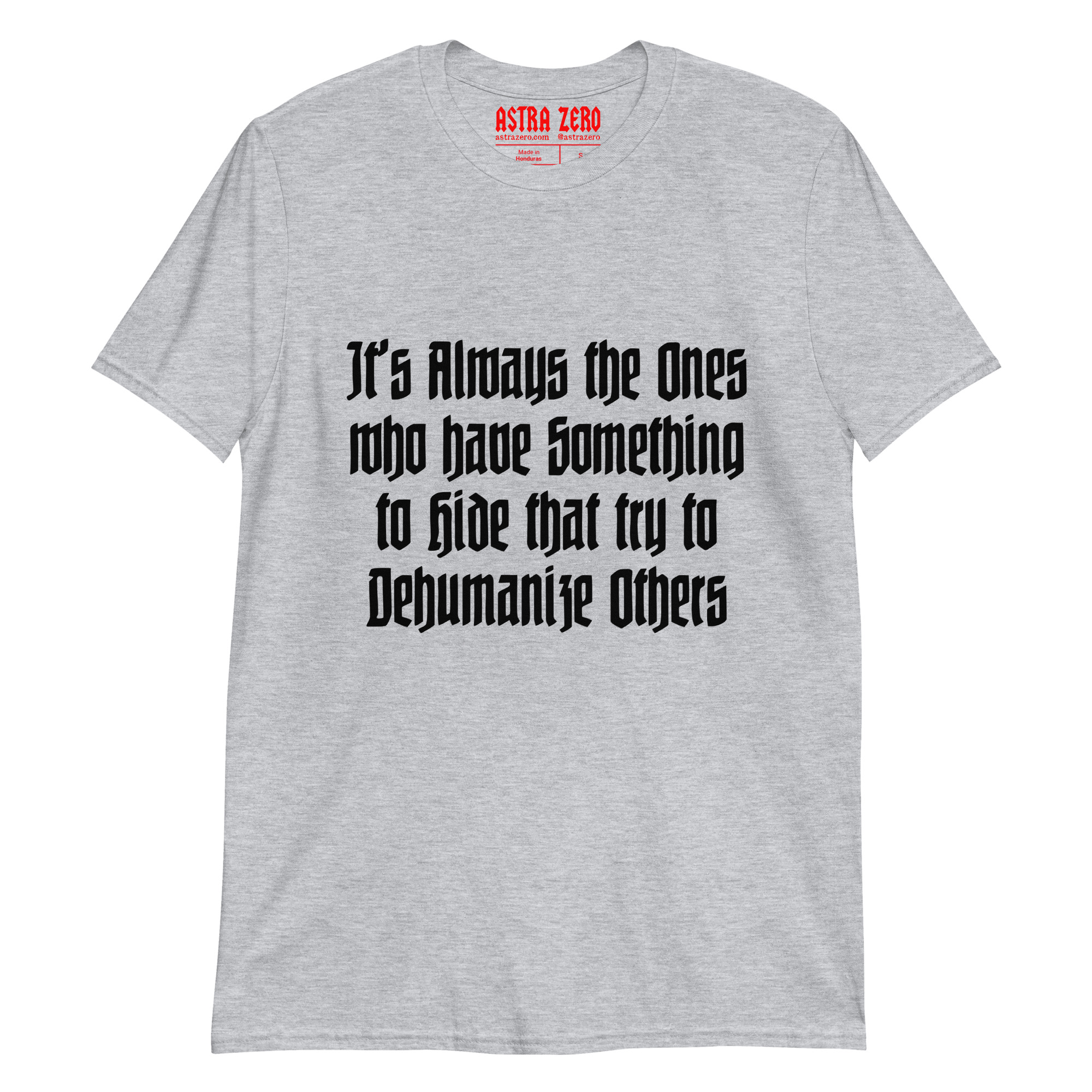 Featured image for “It’s Always the Ones who have Something to Hide - Short-Sleeve Unisex T-Shirt”