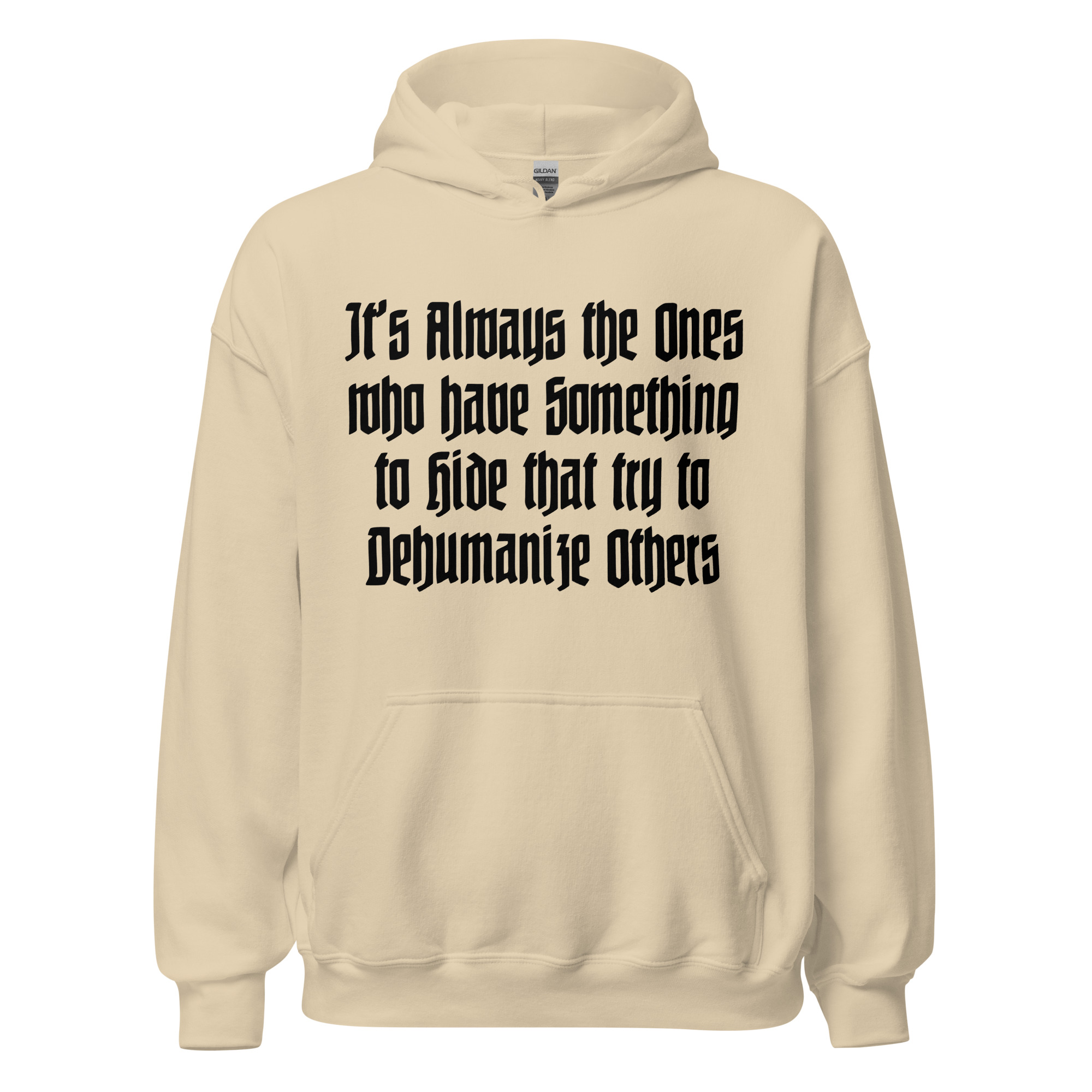 Featured image for “It’s Always the Ones who have Something to Hide - Unisex Hoodie”