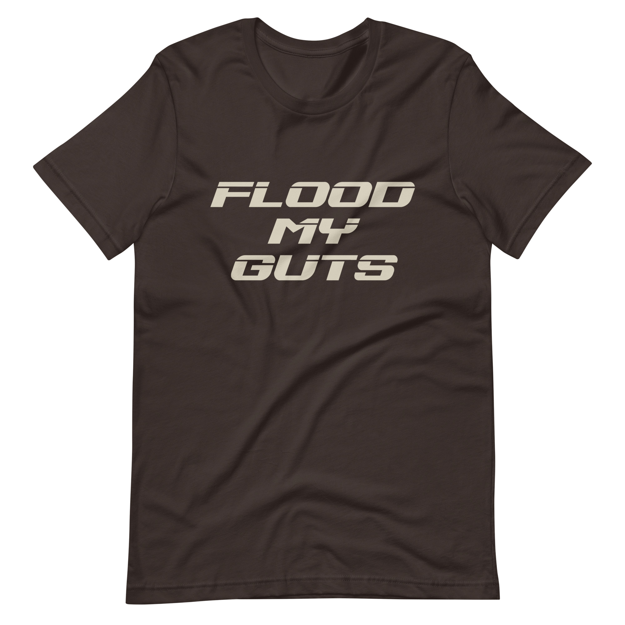 Featured image for “Flood my guts - Unisex t-shirt”